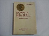 Domnita mea erai (roman epistolar) - ST. O. IOSIF