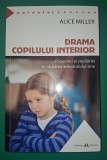 Alice Miller - Drama copilului dotat