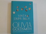 VIATA DUPA BILLY de OLIVIA GOLDSMITH , 2007
