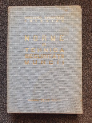 NORME DE TEHNICA SECURITATII MUNCII - Ministerul Comertului Exterior foto