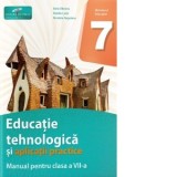 Educatie tehnologica si aplicatii practice. Manual pentru clasa a VII-a