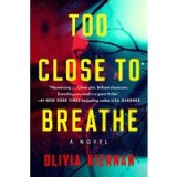 Too Close to Breathe