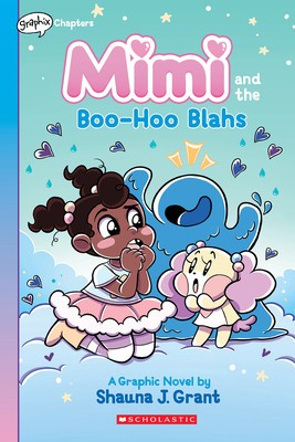 Mimi and the Boo-Hoo Blahs: A Graphix Chapters Book (Mimi #2) foto