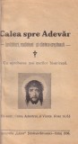 Calea spre Adevar. Invataturi, rugaciuni si cantece crestinesti. Cu aprobarea
