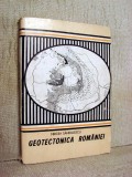 Geotectonica Romaniei - Mircea Sandulescu