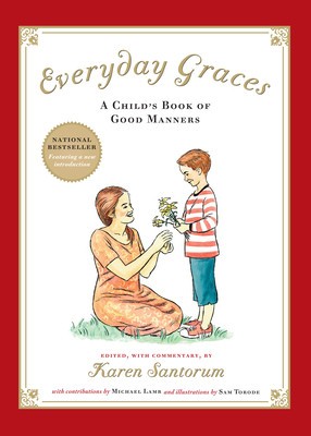 Everyday Graces: A Child&amp;#039;s Book of Manners foto