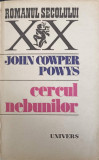 CERCUL NEBUNILOR-JOHN COWPER POWYS