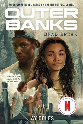 Outer Banks: Dead Break foto