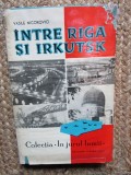 VASILE NICOROVICI - INTRE RIGA SI IRKUTSK