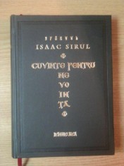 CUVINTE PENTRU NEVOINTA de SFANTUL ISAAC SIRUL , ALBA - IULIA , 2017