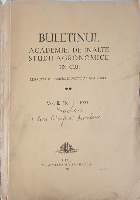 BULETINUL ACADEMIEI DE INALTE STUDII AGRONOMICE DIN CLUJ VOL.2-CORPUL DIDACTIC AL ACADEMIEI