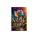 Small Flames: Kyli the Prismatic Dragon