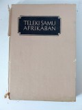 TELEKI SAMU AFRIK&Aacute;BAN, Erd&eacute;lyi Lajos, 1977, in limba maghiara