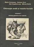 Chirurgie orala si maxilo-faciala, vol. 1. Anestezia generala si loco-regionala - 1994 - Mircea Barna (Y240)