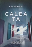 Calea ta - Corina Bandi