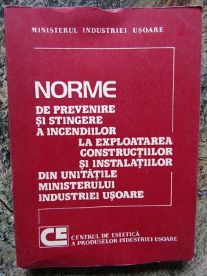 NORME DE PREVENIRE SI STINGERE A INCENDIILOR LA EXPLOATAREA CONSTRUCTIILOR ... foto