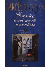 Garcia Marquez - Cronica unei morti anuntate (Editia: 1999) foto