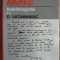 D.VATAMANIUC: TUDOR ARGHEZI, BIOBIBLIOGRAFIE vol.2(REPERE CRITICE&amp;CORESPONDENTA)