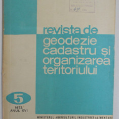 REVISTA DE GEODEZIE, CADASTRU SI ORGANIZAREA TERITORIULUI , ANUL XVI , NR.5 , 1972