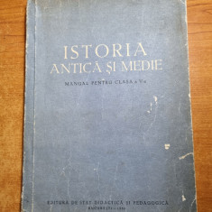 manual istoria antica si medie - pentru clasa a 5-a - din anul 1960