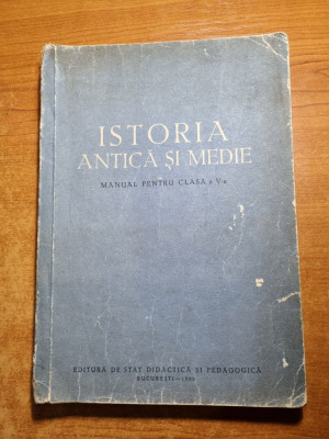 manual istoria antica si medie - pentru clasa a 5-a - din anul 1960 foto