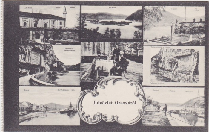 CP Insula Ada-Kaleh colaj Udvozlet Orsovarol &ndash; Salutari din Orsova circa 1910-1920