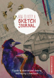 How to Keep a Sketch Journal |, 3Dtotal Publishing