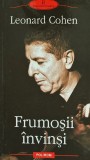 Cumpara ieftin Frumosii invinsi - 2003 - Leonard Cohen (C274)