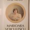 Marioara Voiculescu - Jurnal. Memorii (ediția a III-a; ed. Florica Ichim &amp; Oana Borș)