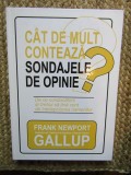 CAT DE MULT CONTEAZA SONDAJELE DE OPINIE ? de FRANK NEWPORT , 2007