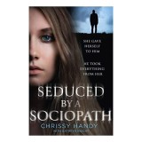Seduced by a Sociopath