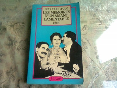 LES MEMOIRES D&amp;#039;UN AMANT LAMENTABLE - GROUCHO MARX (CARTE IN LIMBA FRANCEZA) foto