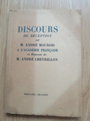 Discours de r&amp;eacute;ception de M. Andr&amp;eacute; Maurois &amp;agrave; l&amp;#039;Acad&amp;eacute;mie fran&amp;ccedil;aise ... 1939 foto
