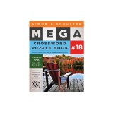 Simon &amp; Schuster Mega Crossword Puzzle Book #18
