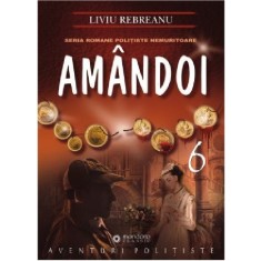 Amandoi - Liviu Rebreanu, editia 2020