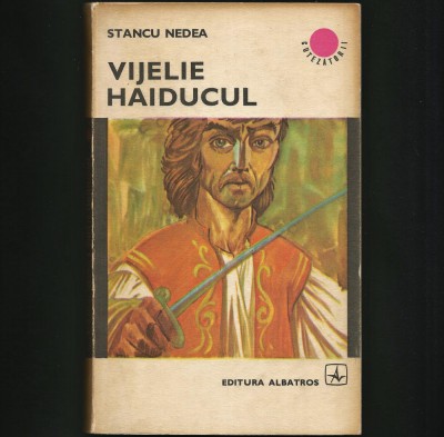 VIJELIE HAIDUCUL - STANCU NEDEA - CUTEZĂTORII foto