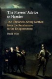 The Players&#039; Advice to Hamlet