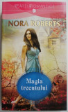 Magia trecutului - Nora Roberts, Roman de dragoste
