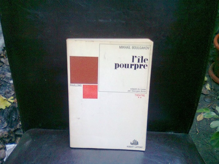 L ILE POURPRE - MIKHAIL BOULGAKOV VOL 2