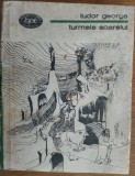 Cumpara ieftin TUDOR GEORGE - TURMELE SOARELUI (VERSURI, 1985 / pref. MIHAI UNGHEANU / coperta de FLORIN PUCA) [BPT NR. 1217]