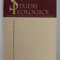 STUDII TEOLOGICE , REVISTA FACULTATILOR DE TEOLOGIE DIN PATRIARHIA ROMANA , ANUL III , NR. 2 , APRILIE - IUNIE , 2007