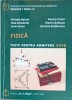 FIZICA, TESTE PENTRU ADMITERE 2019-MIHAELA BAICAN, V. GHIZDOVAT, S. MIRON, F. CRIVOI, D. LACATUSU, C. STEFA-318902