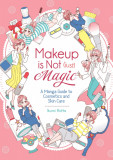 Makeup is Not (Just) Magic | Ikumi Rotta