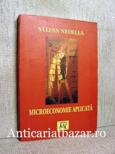 Microeconomie aplicata - Stefan Nedelea