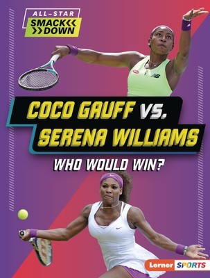 Coco Gauff vs. Serena Williams: Who Would Win? foto