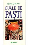 Ouale de pasti (format mic) - Artur Gorovei