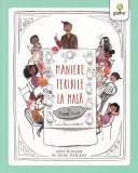 Maniere teribile la masa - Gama
