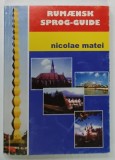 RUMAENSK SPROG , GUIDE de NICOLAE MATEI , 1999 * FORMAT REDUS