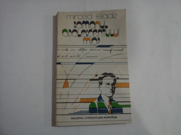 ROMANUL ADOLESCENTULUI MIOP - MIRCEA ELIADE
