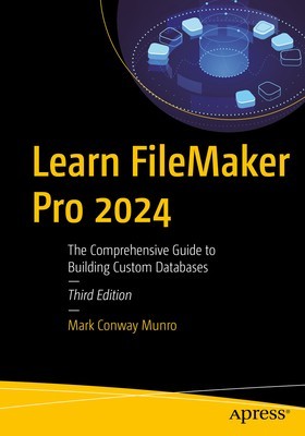 Learn FileMaker Pro 2024: The Comprehensive Guide to Building Custom Databases foto